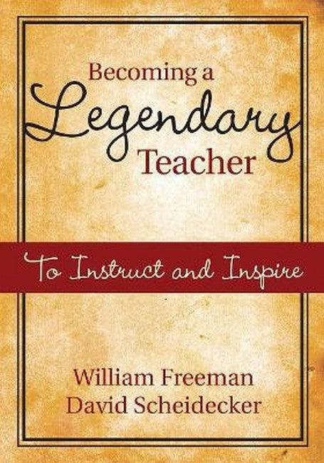 Becoming a Legendary Teacher