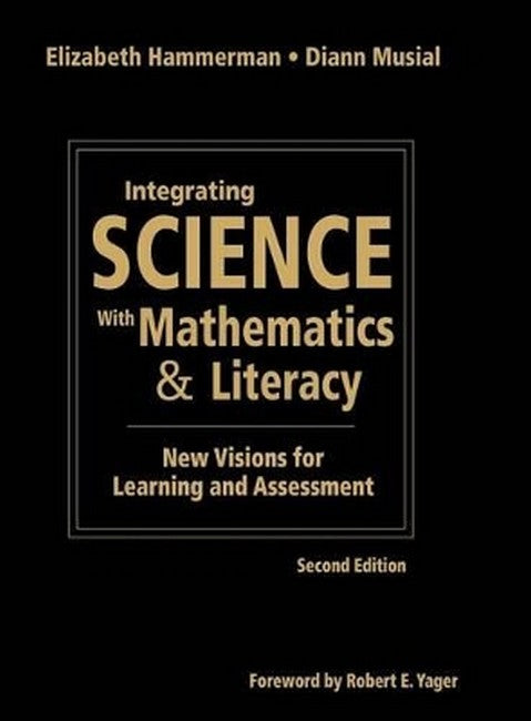 Integrating Science With Mathematics & Literacy 2/e