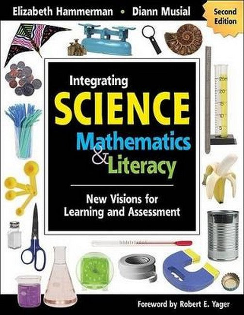 Integrating Science With Mathematics & Literacy 2/e