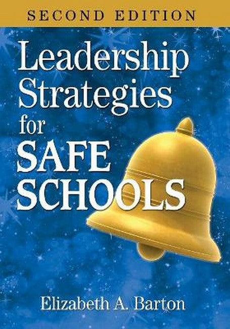 Leadership Strategies for Safe Schools 2/e