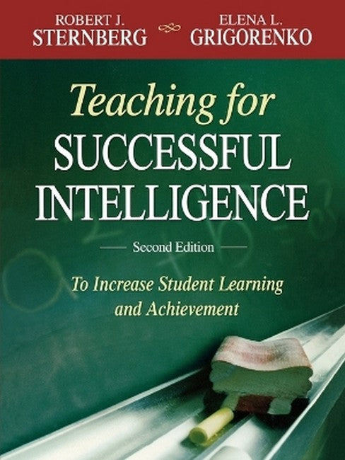 Teaching for Successful Intelligence 2/e