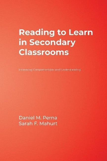 Reading to Learn in Secondary Classrooms