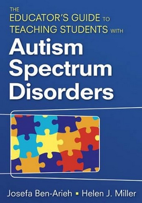 The Educator's Guide to Teaching Students With Autism Spectrum Disorders