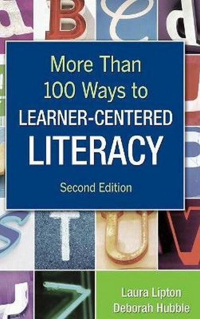 More Than 100 Ways to Learner-Centered Literacy