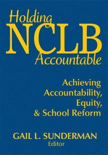 Holding NCLB Accountable