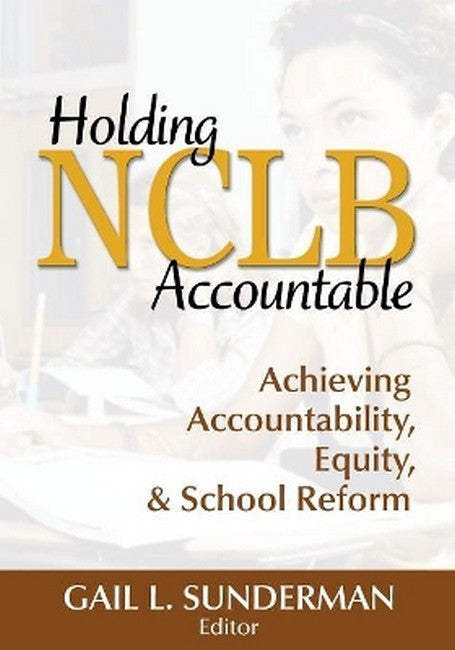 Holding NCLB Accountable