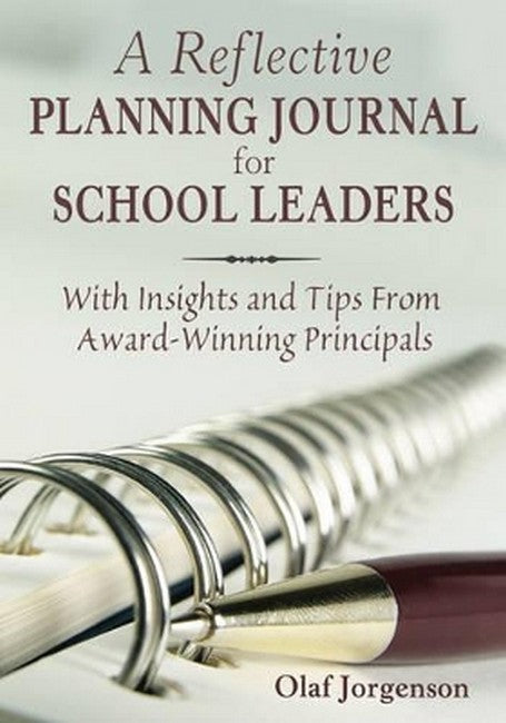 A Reflective Planning Journal for School Leaders