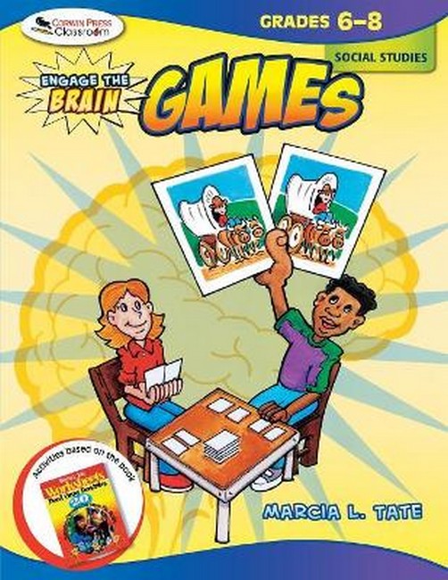 Engage the Brain: Games, Social Studies, Grades 6-8