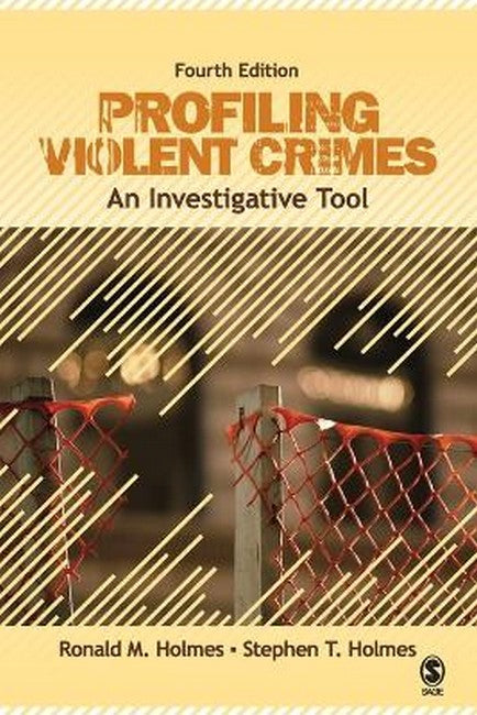 Profiling Violent Crimes 4/e