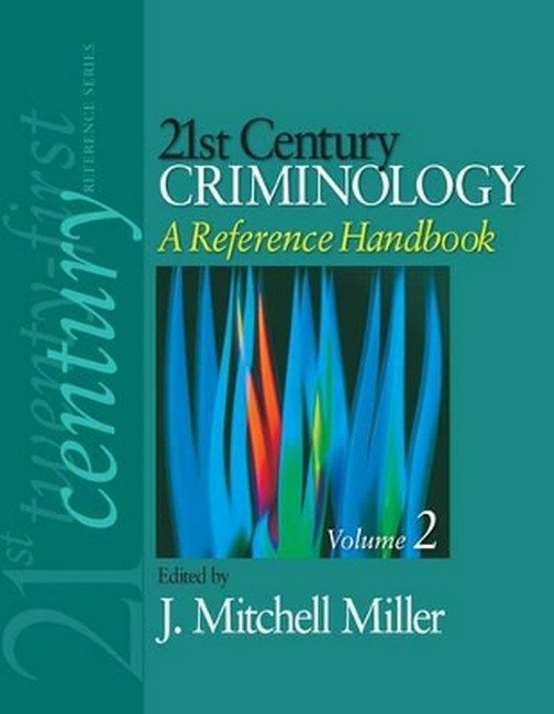 21st Century Criminology: A Reference Handbook