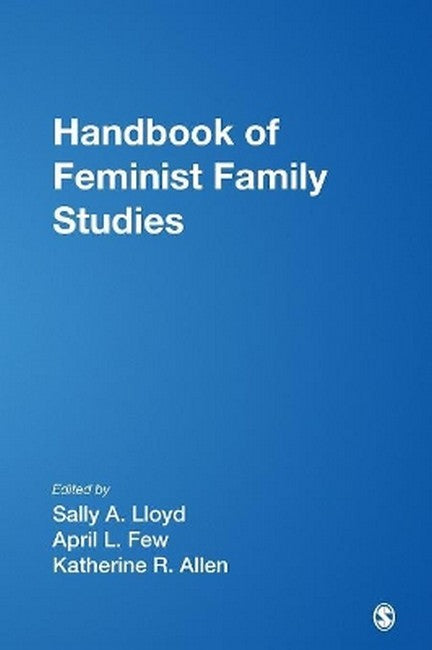 Handbook of Feminist Family Studies