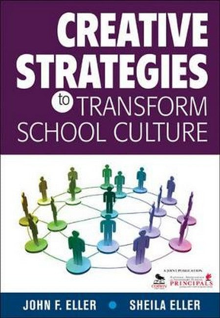 Creative Strategies to Transform School Culture