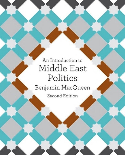 An Introduction to Middle East Politics 2/e