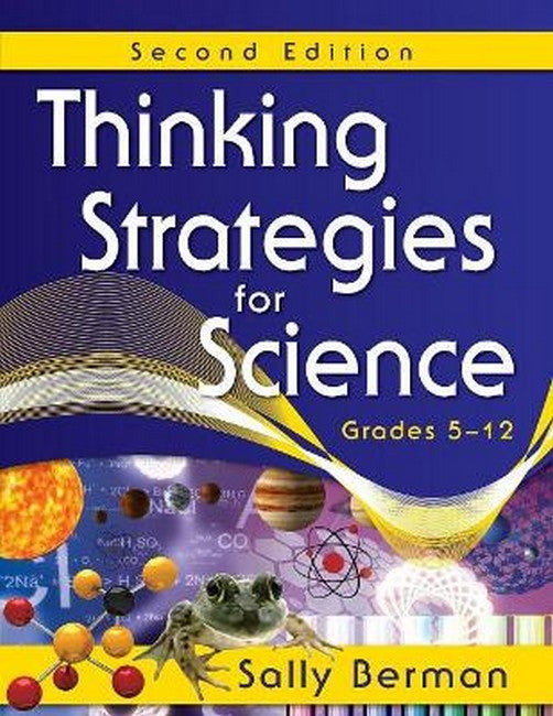 Thinking Strategies for Science, Grades 5-12 2/e