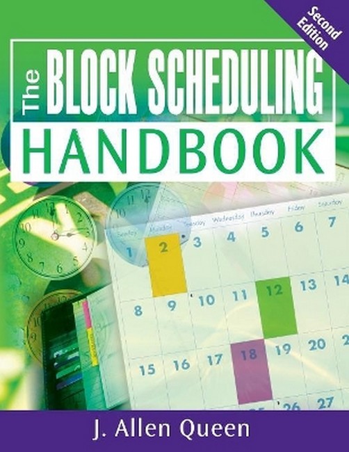 The Block Scheduling Handbook 2/e