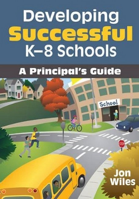 Developing Successful K-8 Schools