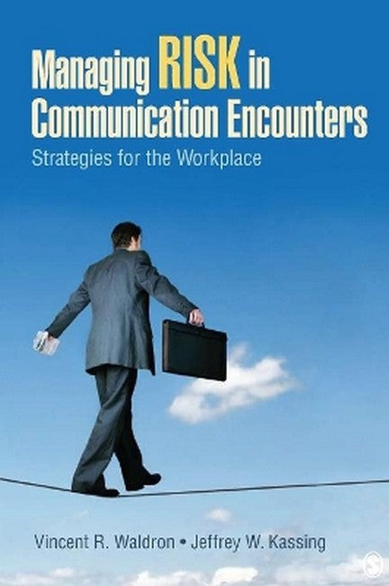 Managing Risk in Communication Encounters