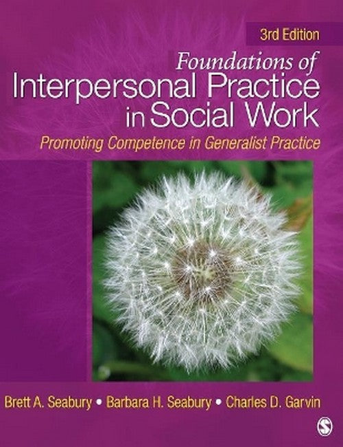 Foundations of Interpersonal Practice in Social Work 3/e