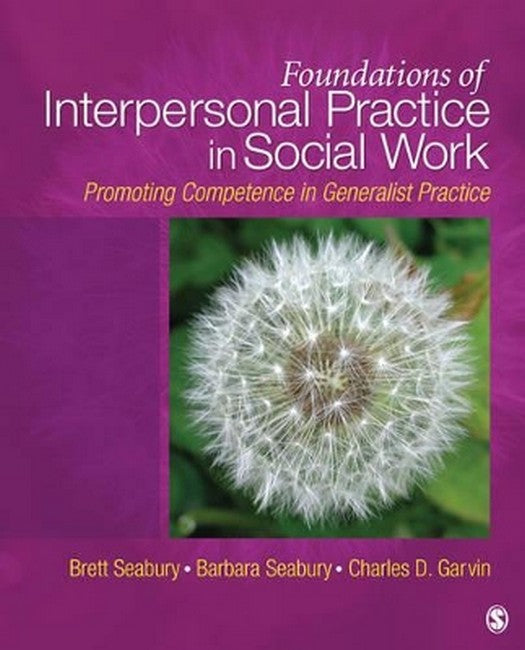 Foundations of Interpersonal Practice in Social Work 3/e