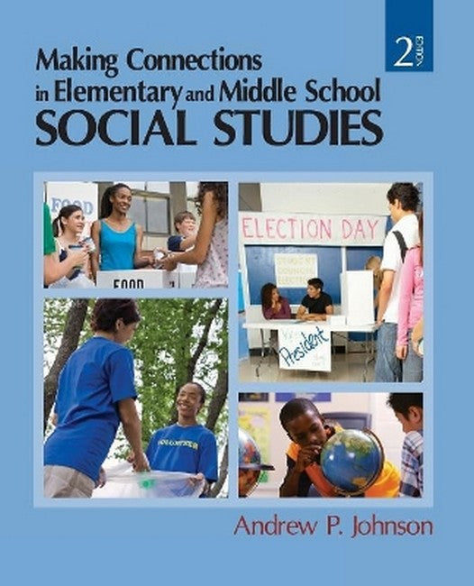 Making Connections in Elementary and Middle School Social Studies 2/e