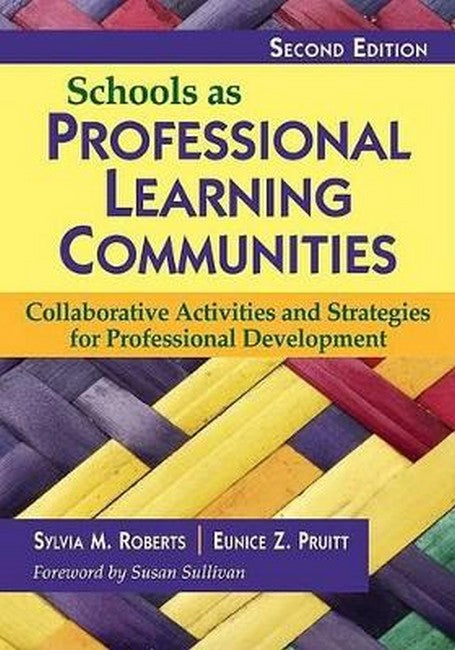 Schools as Professional Learning Communities 2/e