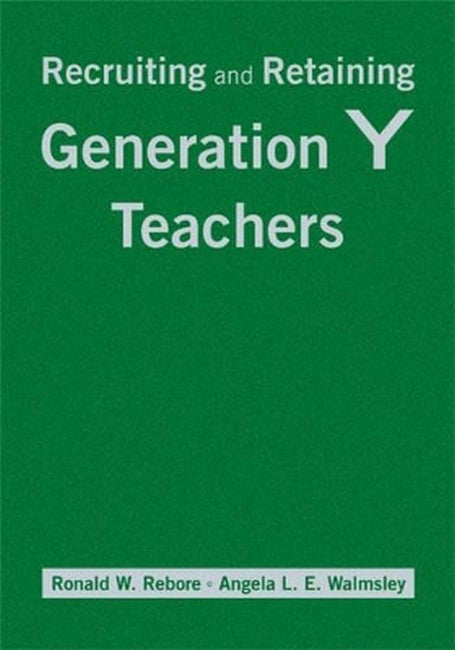 Recruiting and Retaining Generation Y Teachers