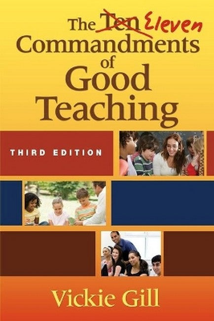 The Eleven Commandments of Good Teaching 3/e