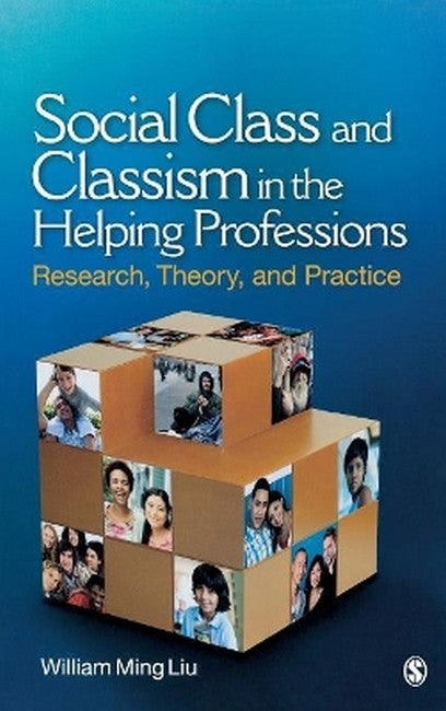 Social Class and Classism in the Helping Professions