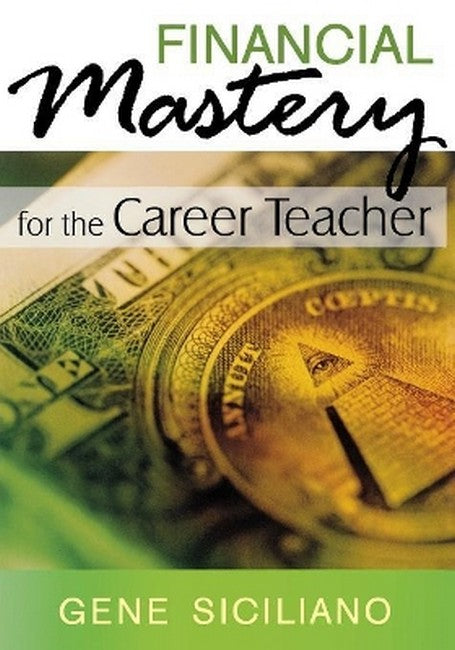 Financial Mastery for the Career Teacher