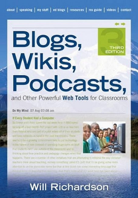 Blogs, Wikis, Podcasts, and Other Powerful Web Tools for Classrooms 3/e