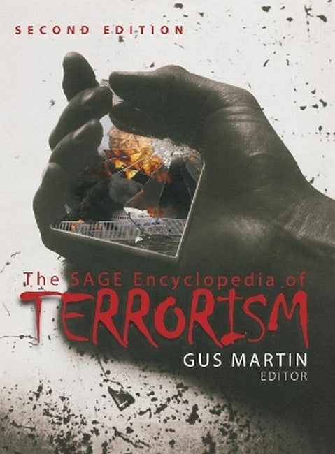 The SAGE Encyclopedia of Terrorism, Second Edition