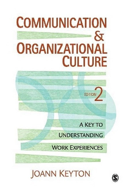 Communication and Organizational Culture 2/e