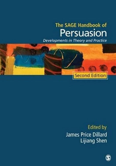 The SAGE Handbook of Persuasion 2/e