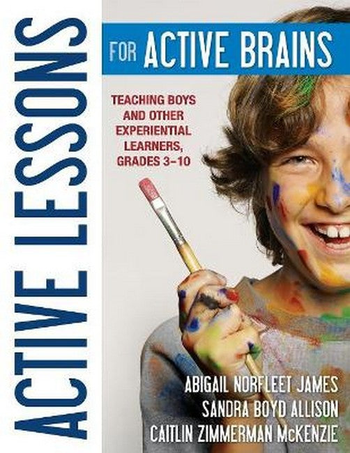 Active Lessons for Active Brains