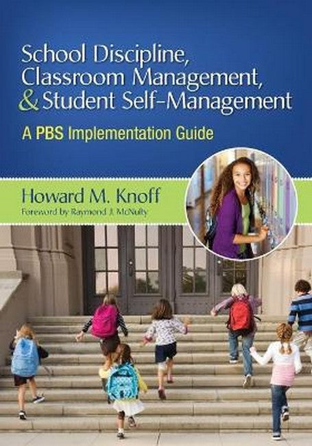 School Discipline, Classroom Management, and Student Self-Management