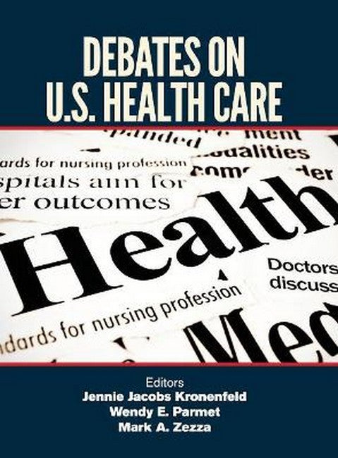 Debates on U.S. Health Care