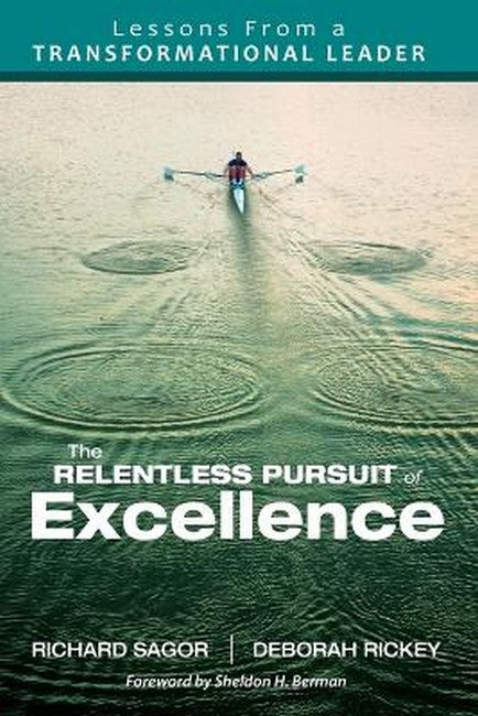 The Relentless Pursuit of Excellence