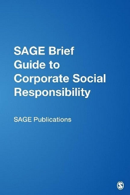 SAGE Brief Guide to Corporate Social Responsibility