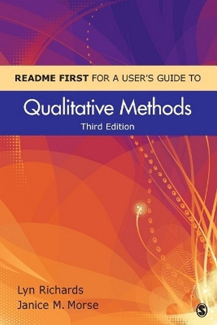 README FIRST for a User's Guide to Qualitative Methods 3/e