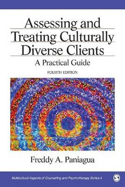 Assessing and Treating Culturally Diverse Clients 4/e