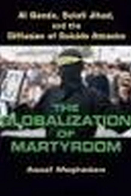 The Globalization of Martyrdom