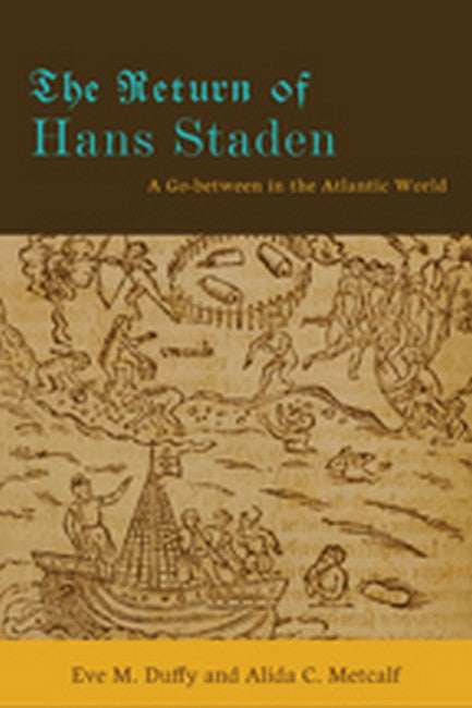 The Return of Hans Staden