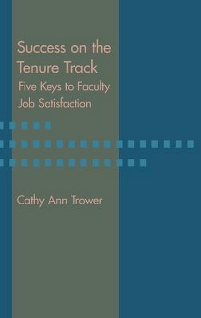 Success on the Tenure Track