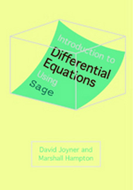 Introduction to Differential Equations Using Sage