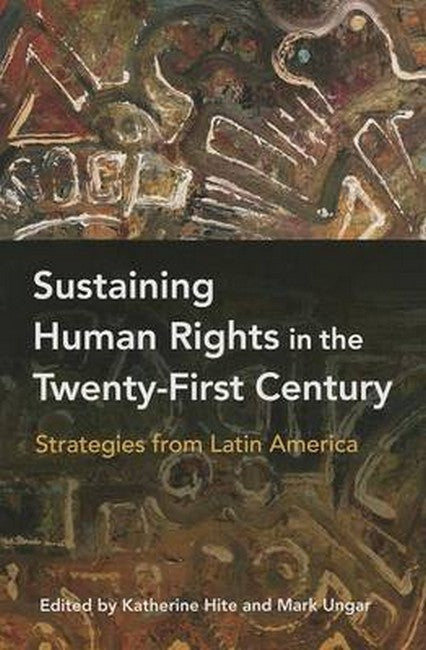 Sustaining Human Rights in the Twenty-First Century