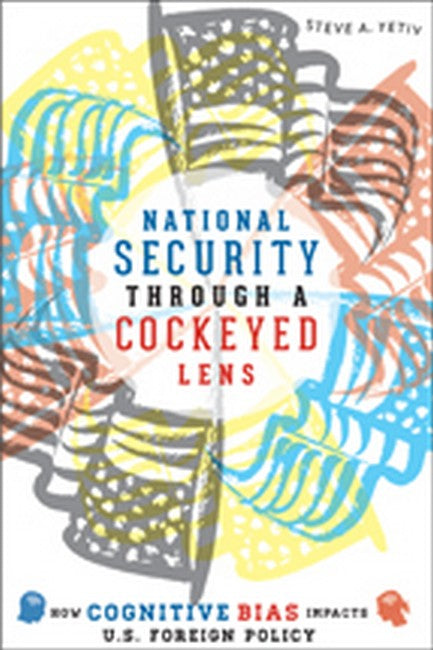 National Security through a Cockeyed Lens