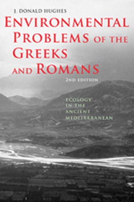 Environmental Problems of the Greeks and Romans 2/e