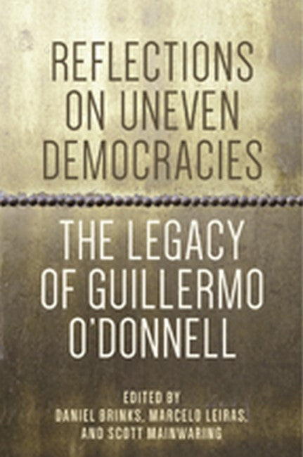 Reflections on Uneven Democracies