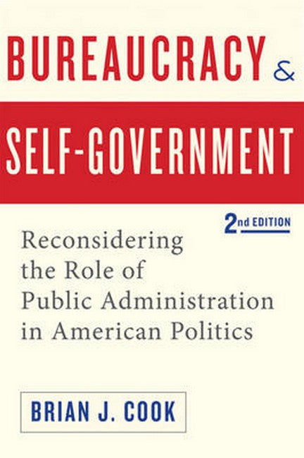 Bureaucracy and Self-Government 2/e