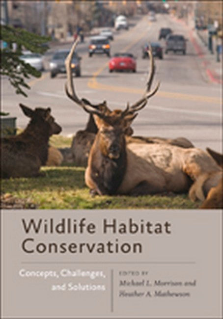 Wildlife Habitat Conservation: